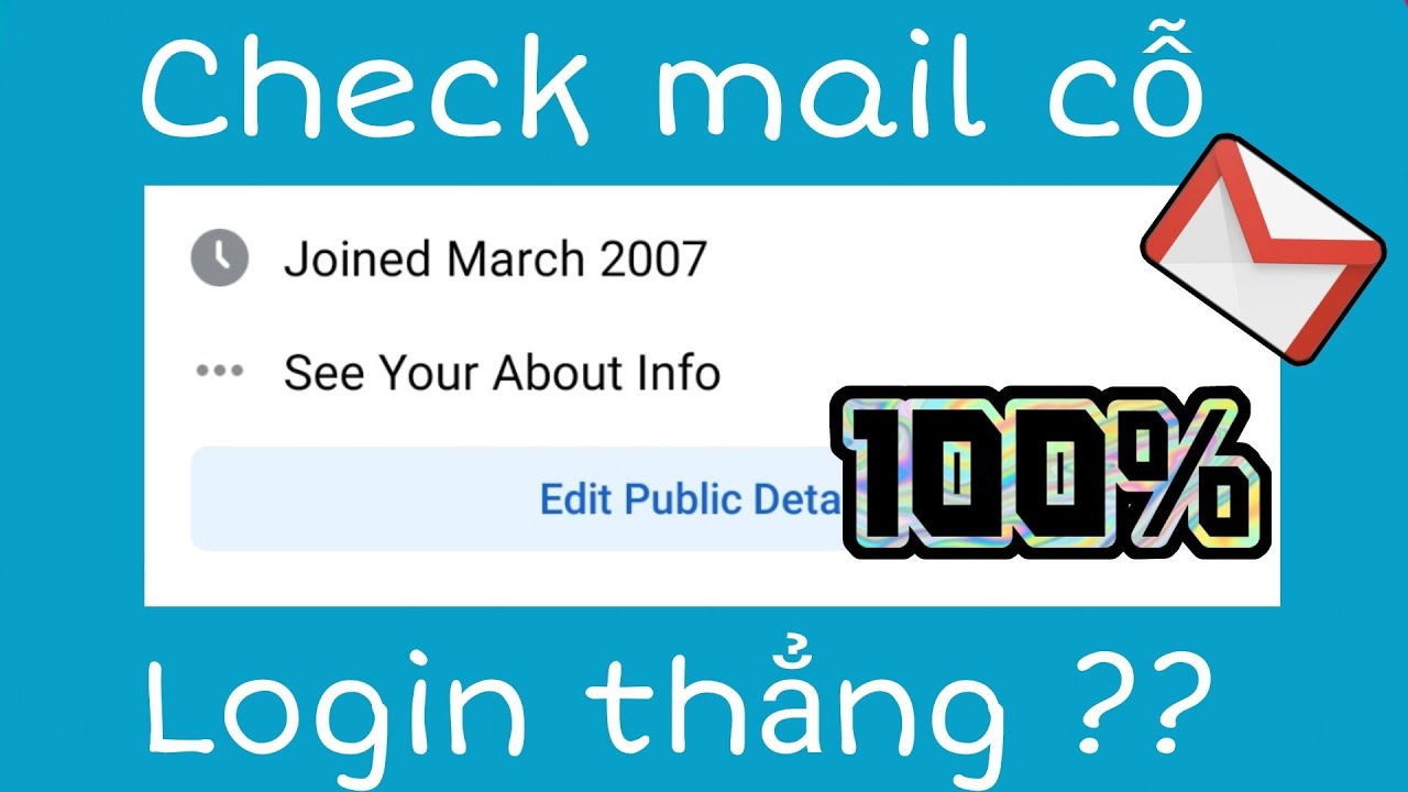 Hướng dẫn check mail cỗ, login thẳng thành công 100%