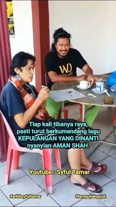 lagu raya Aman Shah - Kepulangan Yang Dinanti