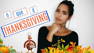O que é o que é Thanksgiving?