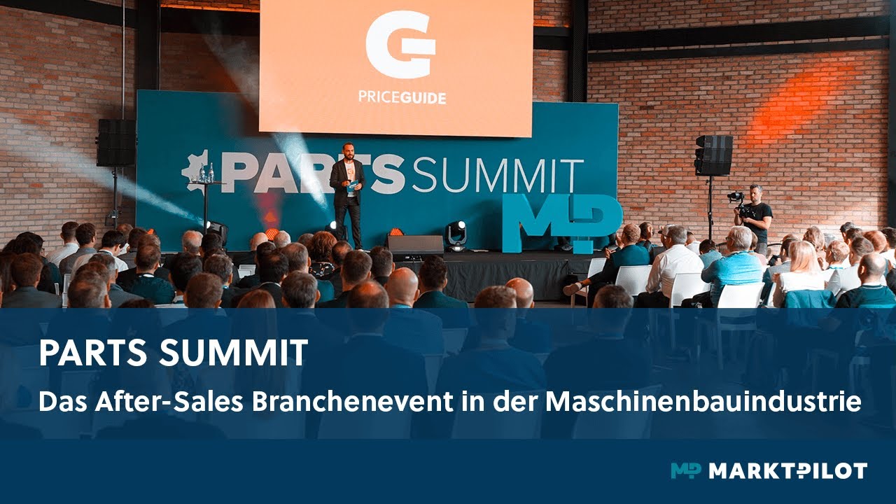 PARTS SUMMIT 2023 - Das After Sales Branchenevent in der Maschinenbauindustrie