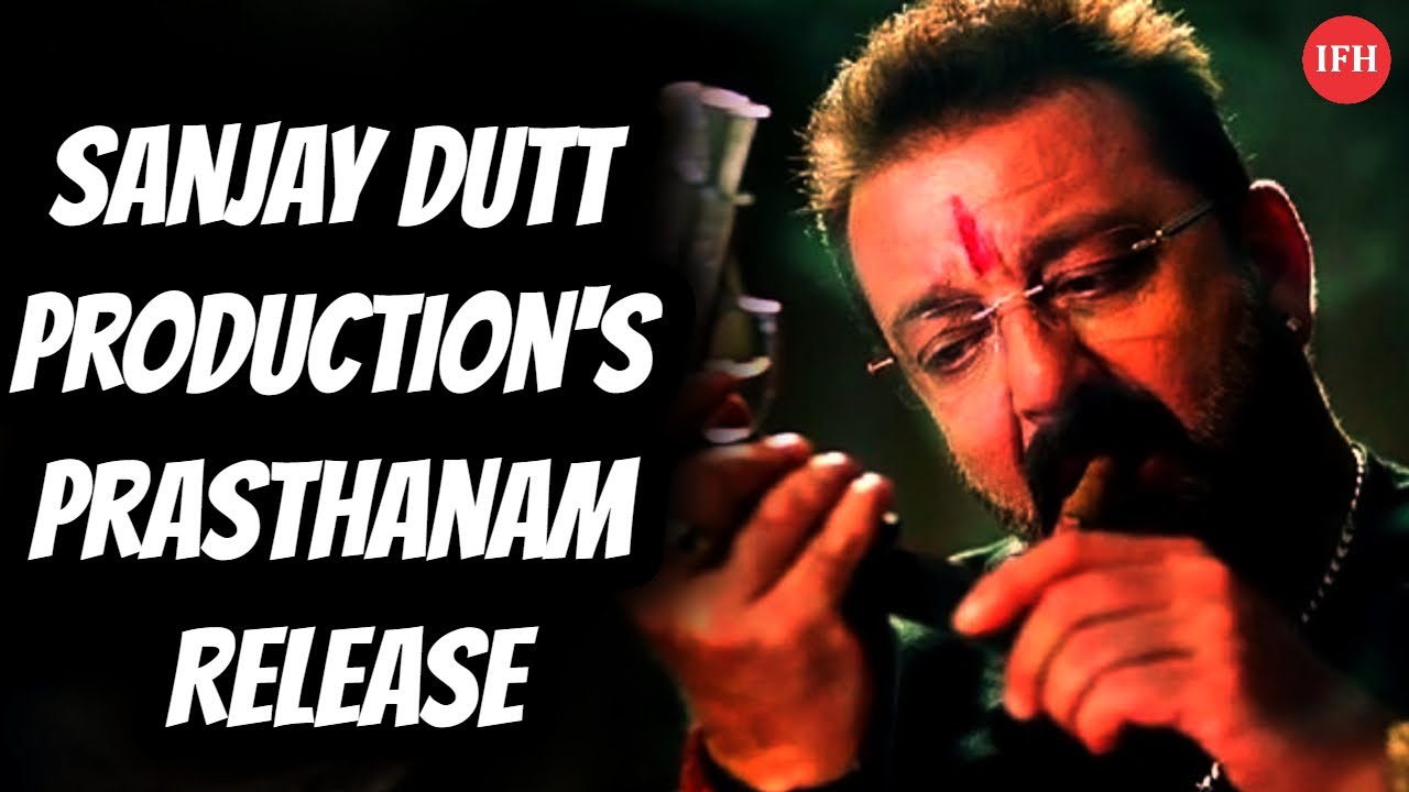 Sanjay Dutt Production's Prasthanam Release | Will Movie Success ? official secrets