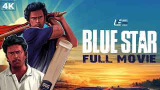 Blue Star 4K Full Movie - Tamil | Ashok Selvan | Keerthi Pandian | Shanthanu | Blockbuster Hit screenshot 5