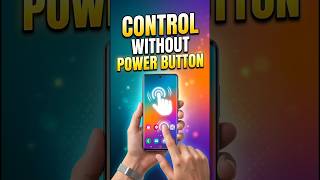 How to Use Phone Without the Power Button | Smart Ways to Use Phone When the Power Button is Broken