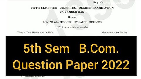 BUSINESS RESEARCH METHODS          |        5th Semester     B.Com    Question Paper  2022  #calicut