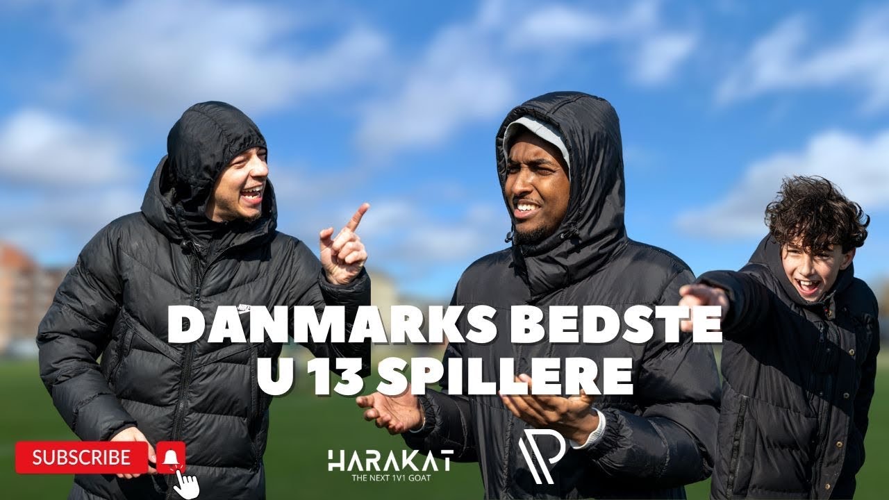 U13 | HARAKAT | DANMARKS BEDSTE U13 SPILLERE