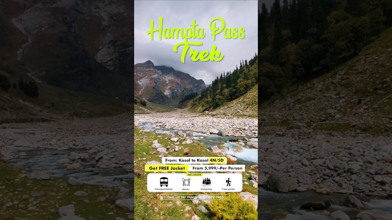 Hampta Pass Trek- Intro Sample edit