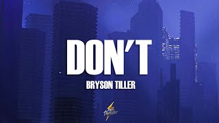 Bryson Tiller - Don't (Lyrics)