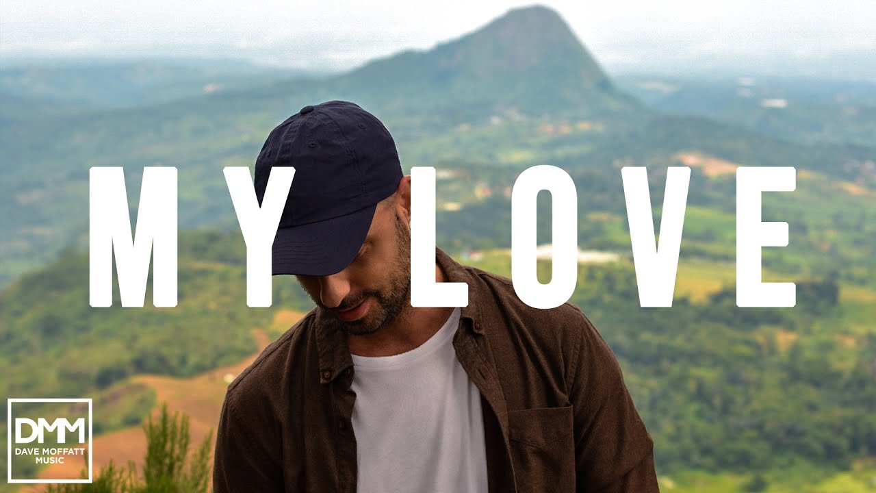 My Love - Dave Moffatt (Westlife Cover) My Love - Dave Moffatt (Westlife Cover)