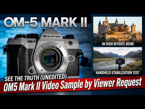 OM System OM-5 Mark II: Real-World 4K Video Samples & High Bitrate Demo