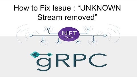 How to Fix: C# gRPC Service BloomRPC Issue "2 UNKNOWN Stream removed"