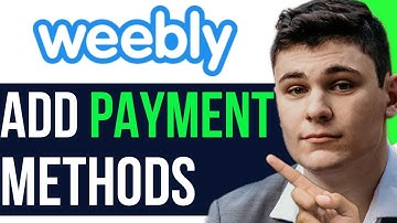 ADD PAYMENT METHODS TO YOUR WEEBLY SITE 2025! (FULL GUIDE)