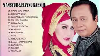 MANSYUR S & ELVY SUKAESIH 