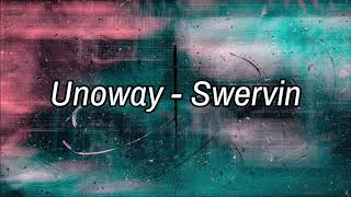 Unoway - Swervin [No Copyright]