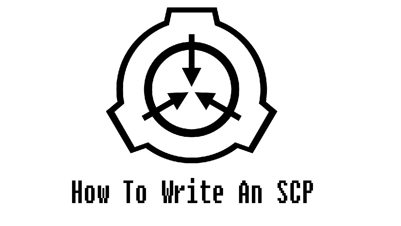 How To Write An SCP