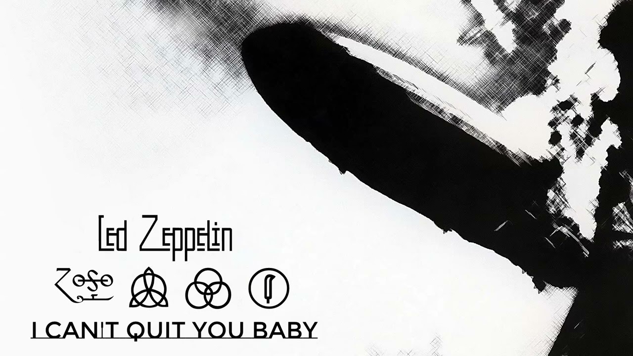 Led Zeppelin - I Can't Quit You Baby