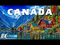 Wonders of Canada | Explore Majestic Mountains, Pristine Lakes, and Vast Wilderness |Travel Video 8k