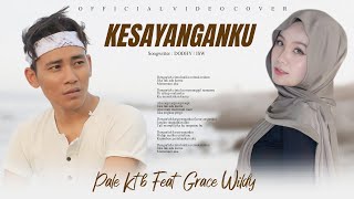 Download Lagu Kesayanganku - Al Ghazali & Chelsea [Cover By Pale Ktb Feat Grace Wildy]
