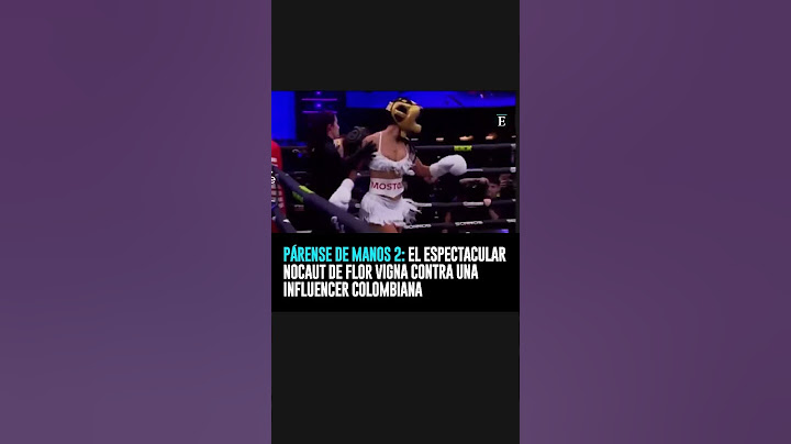 Párense de Manos 2: el espectacular nocaut de Flor Vigna contra una influencer colombiana
