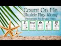 Count on me bruno mars ukulele play along