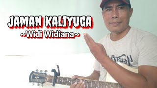 Tutorial Chord Lirik Jaman Kaliyuga - Widi Widiana | Kunci Gitar