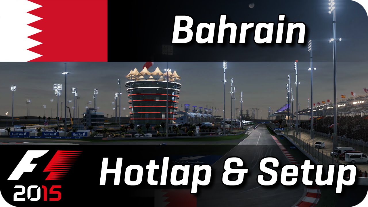 F1 2015 Bahrain TT Hotlap Setup Full HD YouTube