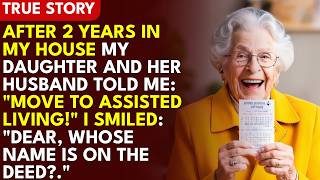 After 2 Years Living In My House, My Daughter And Her Husband Told Me To Move To Assisted Living ...