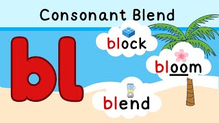 Learn to Blend | Consonant Blends Made Easy | "BL" Words