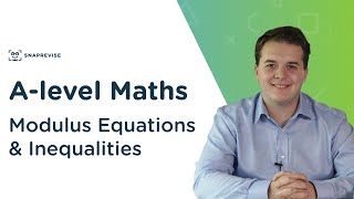 Modulus Equations & Inequalities | A-level Maths | OCR, AQA, Edexcel