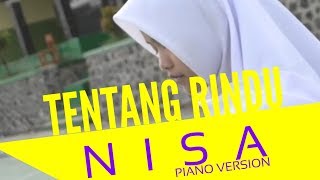 TENTANG RINDU - VIRZHA (VERSI ANAK SMK - NISA)
