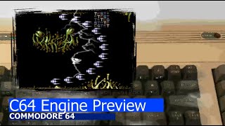 Commodore 64 -=C64 Engine Preview=-