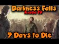 Профессии, огород и БОЛЬ - 7 Days to Die