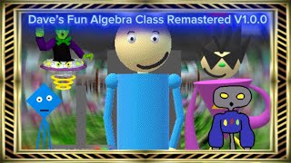 Dave Is Back | Dave's Fun Algebra Class Remastered V1.0.0 Gameplay #1