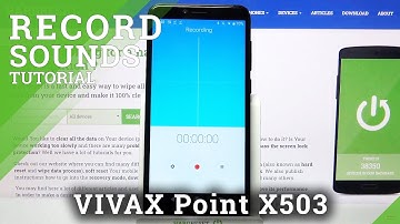 How to Use Sound Recorder in Vivax Point X503 - Operate Voice Recorder