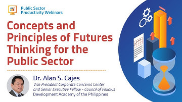 Concepts and Principles of Futures Thinking for the Public Sector