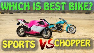 GTA 5 ONLINE: CHOPPERS VS SPORTS BIKES [MULTI TESTS PERFORMED]