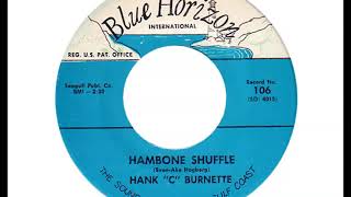 Hank C. Burnette - Hambone Shuffle