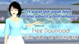 Sound Efek Untuk Drama Sakura School Simulator🌸🤗