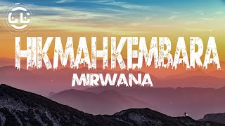 Mirwana - Hikmah Kembara (Lyrics)