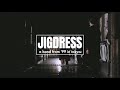 JIGDRESS / plan