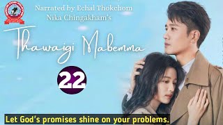 Thawaigi Mabemma (22) / Let God's promises shine on your problems.