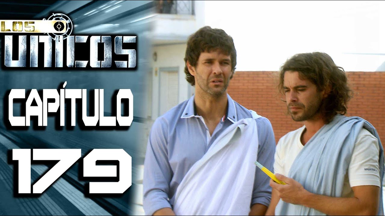 LOS ÚNICOS  - Capítulo 179 - ALTA DEFINICIÓN