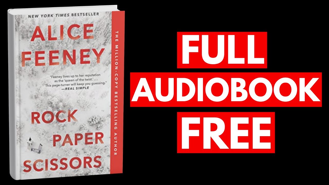 Rock Paper Scissors by Alice Feeney [Full Audiobook Free]