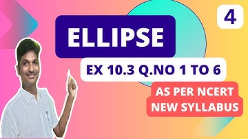 Ncert Solutions For Class 11 Maths: Conic Sections (ex 10.3)