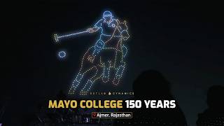Mayo College 150th Anniversary | Drone Light Show in Rajasthan | Botlab Dynamics