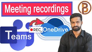Teams Meeting Recordings saved to OneDrive and SharePoint | Channel Meetings, Permissions explained