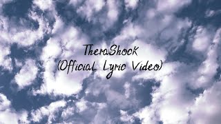 TheraShock (Official Lyric Video)