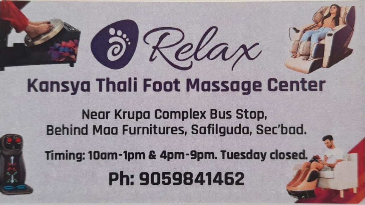 Relax Kansya Thali Foot Massage Center Krupa Complex, Safilguda YouTube