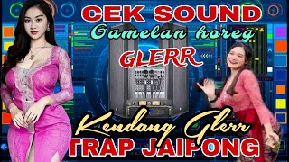 DJ TRAP GAMELAN || JAIPONG FULL BASS PALING GLERR - SPESIAL 2025