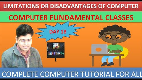 Limitations or disadvantages of computer | computer fundamental | day18 | disadvantages of computer