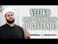 Veliko djelo u Ramazanu ⁴ᵏ -mr. Sead-ef. Islamović #hadzimehovadzamija